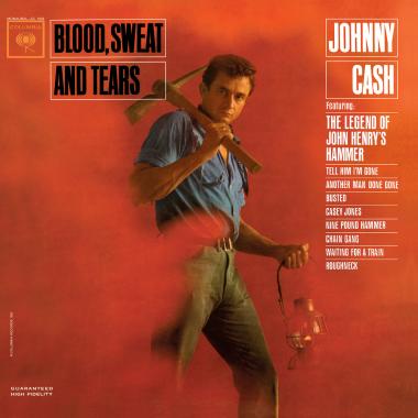 Johnny Cash -  Blood, Sweat and Tears